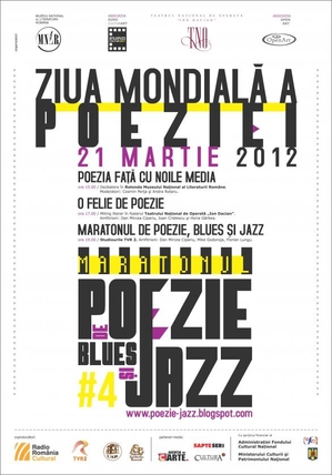 Ziua Mondială a Poeziei, marcată prin dezbateri şi concerte de jazz Ziua Mondială a Poeziei, marcată prin dezbateri şi concerte de jazz