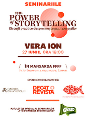 Seminar The Power of Storytelling, cu regizoarea Vera Ion Seminar The Power of Storytelling, cu regizoarea Vera Ion
