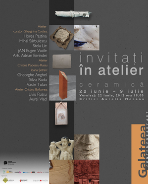“Invitaţi în atelier”, expoziţie de ceramică la Galateea “Invitaţi în atelier”, expoziţie de ceramică la Galateea