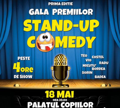 Gala Premiilor Stand-up Comedy, pe 18 mai la Palatul Copiilor Gala Premiilor Stand-up Comedy, pe 18 mai la Palatul Copiilor
