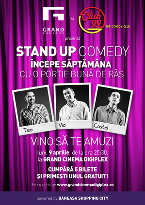 Stand-up comedy la Grand Cinema Digiplex, în aprilie Stand-up comedy la Grand Cinema Digiplex, în aprilie