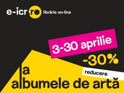 Prețuri speciale în luna aprilie pentru albumele de artă Prețuri speciale în luna aprilie pentru albumele de artă