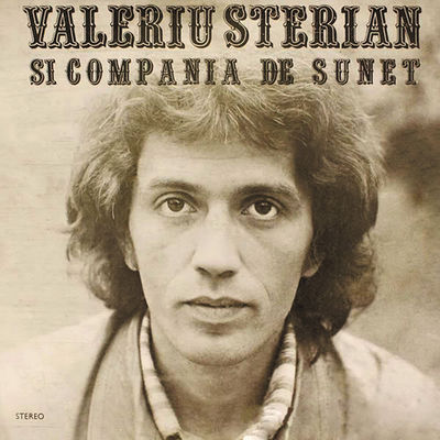 Valeriu Sterian şi Compania de sunet - Veac XX Valeriu Sterian şi Compania de sunet - Veac XX