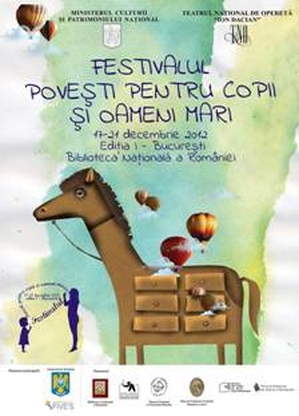 Festivalul „Poveşti pentru copii şi oameni mari”, din 17 decembrie Festivalul „Poveşti pentru copii şi oameni mari”, din 17 decembrie