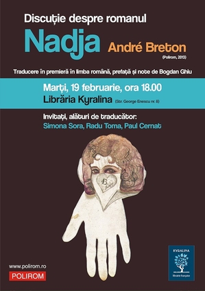Discuţie despre romanul Nadja de André Breton la Librăria Kyralina Discuţie despre romanul Nadja de André Breton la Librăria Kyralina
