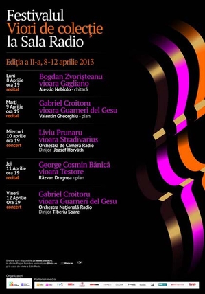Stradivarius, Guarneri, Gagliano, Testore în Festivalul VIORI DE COLECŢIE la Sala Radio Stradivarius, Guarneri, Gagliano, Testore în Festivalul VIORI DE COLECŢIE la Sala Radio