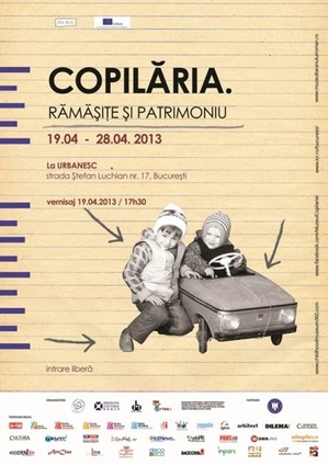 „Copilăria. Rămășițe și Patrimoniu“ – expoziţie la URBANESC „Copilăria. Rămășițe și Patrimoniu“ – expoziţie la URBANESC