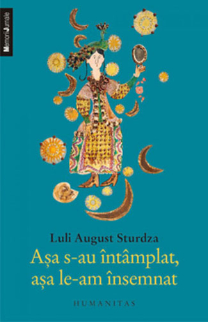 Așa s-au întâmplat, așa le-am însemnat... (Luli August Sturdza) Așa s-au întâmplat, așa le-am însemnat... (Luli August Sturdza)