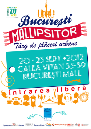 Târgul de Plăceri Urbane, la Bucureşti Mall Târgul de Plăceri Urbane, la Bucureşti Mall