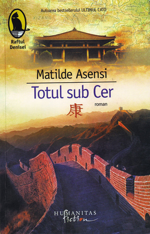 Lansare de carte: „Totul sub cer” de Matilde Asensi Lansare de carte: „Totul sub cer” de Matilde Asensi