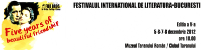 Festivalul Internaţional de Literatură de la Bucureşti va avea loc între 5 şi 8 decembrie Festivalul Internaţional de Literatură de la Bucureşti va avea loc între 5 şi 8 decembrie