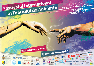 Festivalul Internaţional al Teatrului de Animaţie, între 22 noiembrie şi 1 decembrie Festivalul Internaţional al Teatrului de Animaţie, între 22 noiembrie şi 1 decembrie