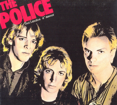The Police - Outlandos d’Amour The Police - Outlandos d’Amour