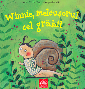 Carte pentru copii: Winnie, melcuşorul cel grăbit Carte pentru copii: Winnie, melcuşorul cel grăbit