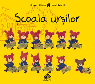Carte pentru copii: Şcoala urşilor Carte pentru copii: Şcoala urşilor