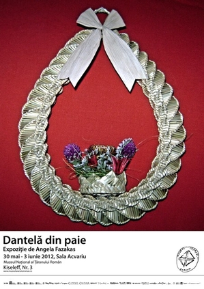„Dantelă din paie” – expoziţie Angela Fazakas la MŢR „Dantelă din paie” – expoziţie Angela Fazakas la MŢR