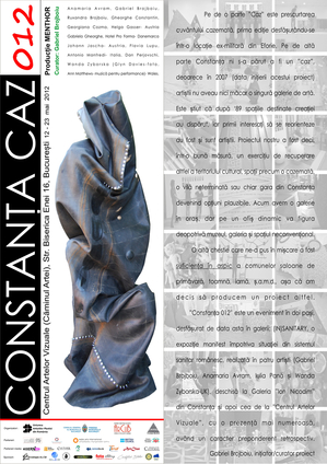 Constanța Caz 012 – expoziţie multimedia la Centrul Artelor Vizuale Constanța Caz 012 – expoziţie multimedia la Centrul Artelor Vizuale