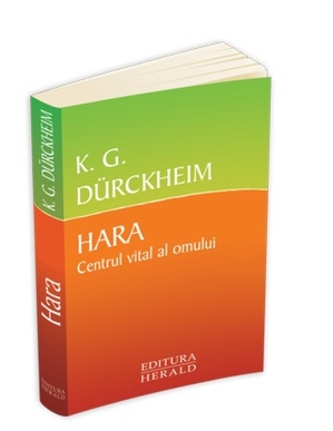 Hara – Centrul vital al omului, cea mai nouă apariţie la editura Herald Hara – Centrul vital al omului, cea mai nouă apariţie la editura Herald