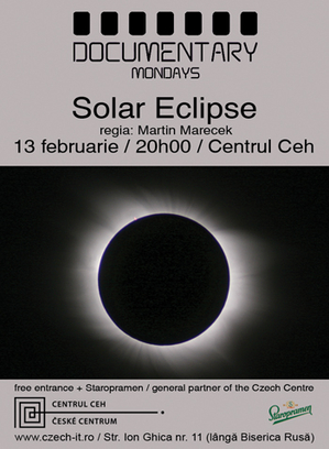 Solar Eclipse – documentarul de luni la Centrul Ceh Solar Eclipse – documentarul de luni la Centrul Ceh