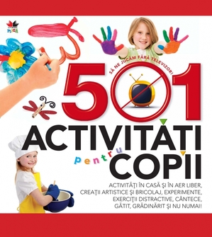 501 Activităţi pentru copii 501 Activităţi pentru copii