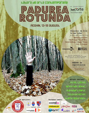 Tabăra de artă contemporană „Pădurea Rotundă”, între 13 şi 19 august Tabăra de artă contemporană „Pădurea Rotundă”, între 13 şi 19 august