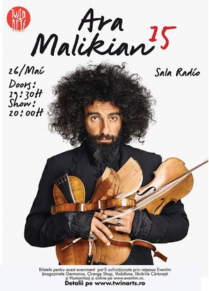 Ara Malikian, în concert a Bucureşti, pe 26 mai Ara Malikian, în concert a Bucureşti, pe 26 mai