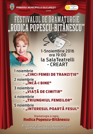 Festivalul de Dramaturgie Rodica Popescu-Bitanescu, intre 1-5 noiembrie, la Creart – Sala Teatrelli Festivalul de Dramaturgie Rodica Popescu-Bitanescu, intre 1-5 noiembrie, la Creart – Sala Teatrelli