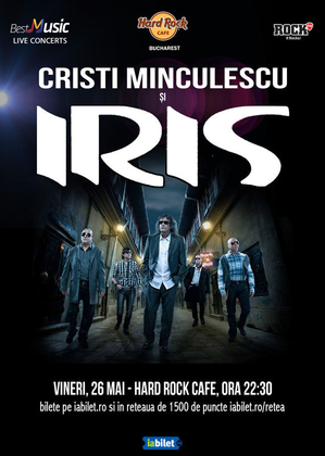 Concert Cristi Minculescu si IRIS pe 26 mai la Hard Rock Cafe Concert Cristi Minculescu si IRIS pe 26 mai la Hard Rock Cafe