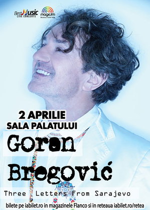 Concert Goran Bregovic la Sala Palatului Concert Goran Bregovic la Sala Palatului