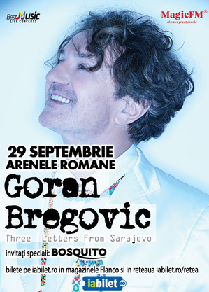 Bosquito canta alaturi de Goran Bregovic la Bucuresti pe 29 septembrie Bosquito canta alaturi de Goran Bregovic la Bucuresti pe 29 septembrie
