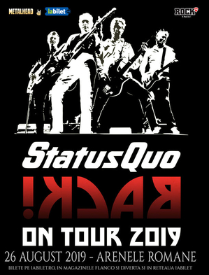 Status Quo la Bucuresti pe 26 august - In The Army Now! Status Quo la Bucuresti pe 26 august - In The Army Now!