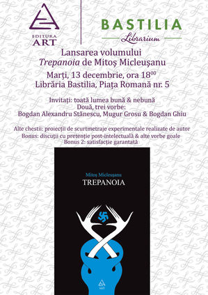 Lansare de carte în Librăria Bastilia: Trepanoia, de Mitoş Micleuşanu Lansare de carte în Librăria Bastilia: Trepanoia, de Mitoş Micleuşanu
