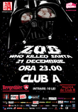 Concert Zob în Club A: Who Killed Santa?