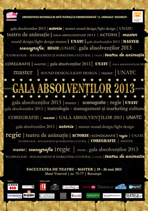 Gala Absolvenţilor 2013 UNATC Gala Absolvenţilor 2013 UNATC