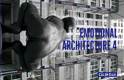 Arhitectura Emoţională, vol. 4. Lansare de carte şi expoziţie Arhitectura Emoţională, vol. 4. Lansare de carte şi expoziţie
