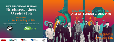 Bucharest Jazz Orchestra înregistrează live POVEȘTI DIN BUCUREŞTI, la Jazz Book Bucharest Jazz Orchestra înregistrează live POVEȘTI DIN BUCUREŞTI, la Jazz Book